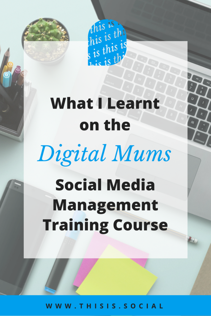 Digital Mums Social Media Management Course